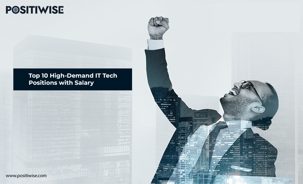 Top 10 High-Demand Tech Positions in IT Company by Salary 2022