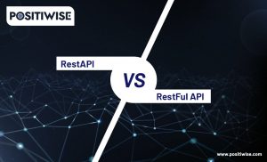 REST API Vs. RESTful API: Differences Explained By API Expert