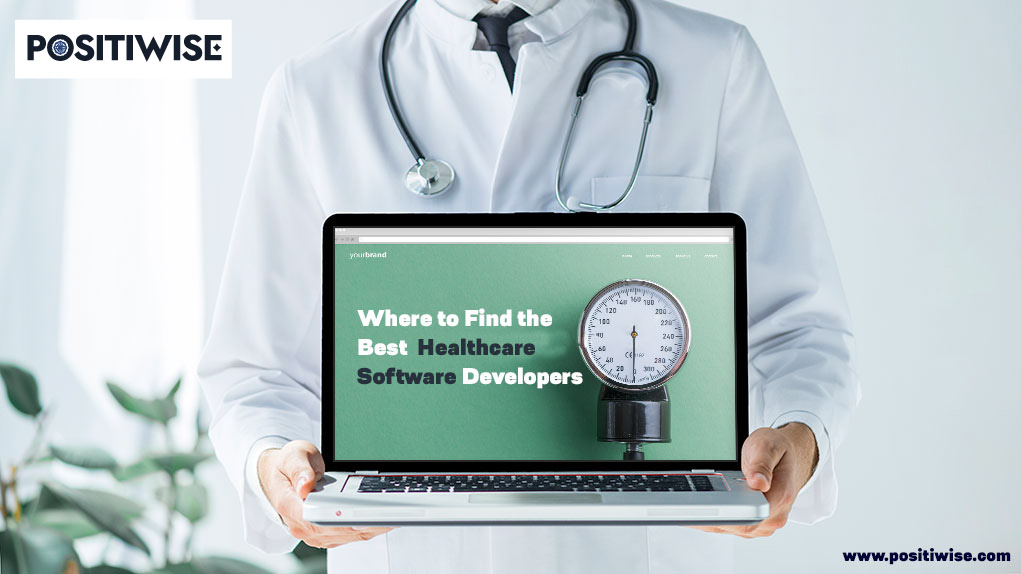 Where to Find the Best Healthcare Software Developers