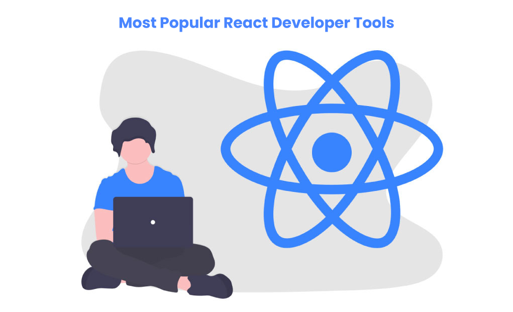 Popular React Developer Tools