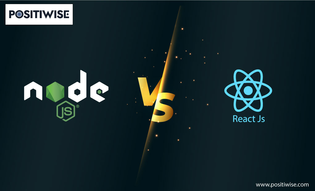 Node.js Vs React.js: What’s The Difference?