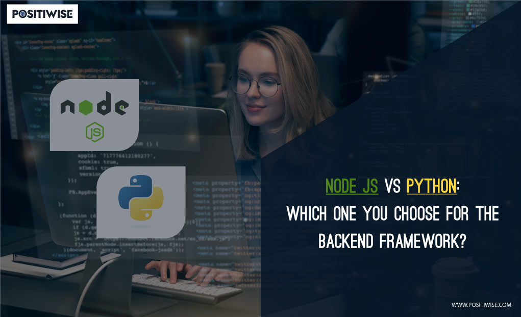 NodeJS vs Python: Which Backend Technology to Choose?