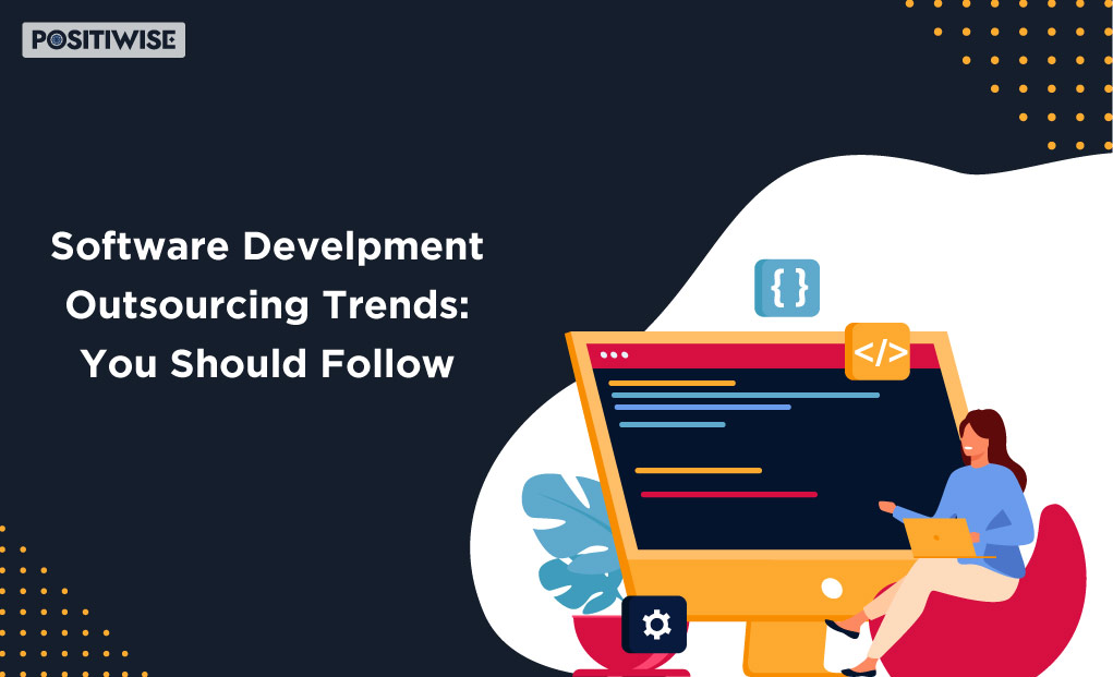 Top 5 Software Development Outsourcing Trends for 2023