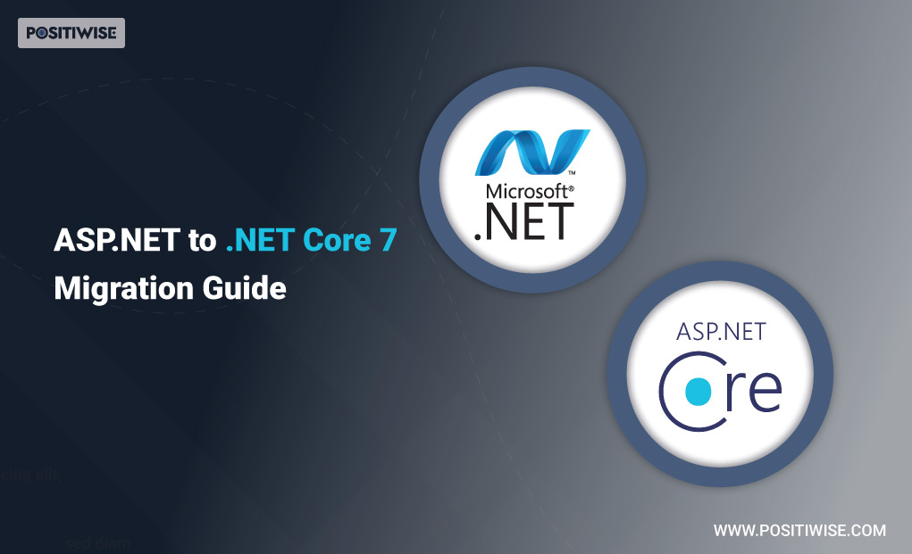 ASP.NET To .NET Core 7 Migration