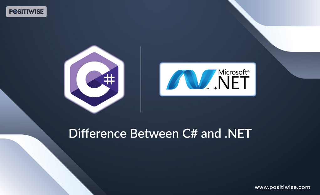 Difference between C# and .NET [With a Comparison Table]