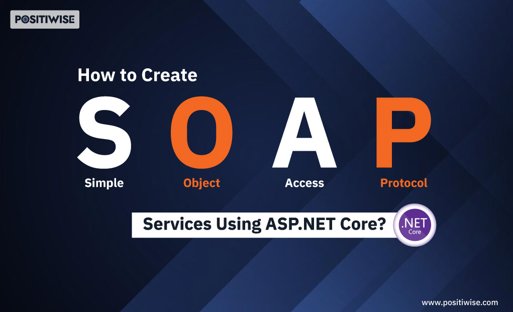 How to Create SOAP Services Using ASP.NET Core?