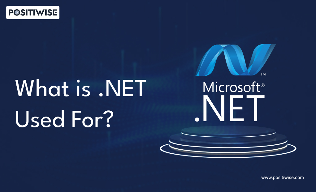 What is .NET Used For