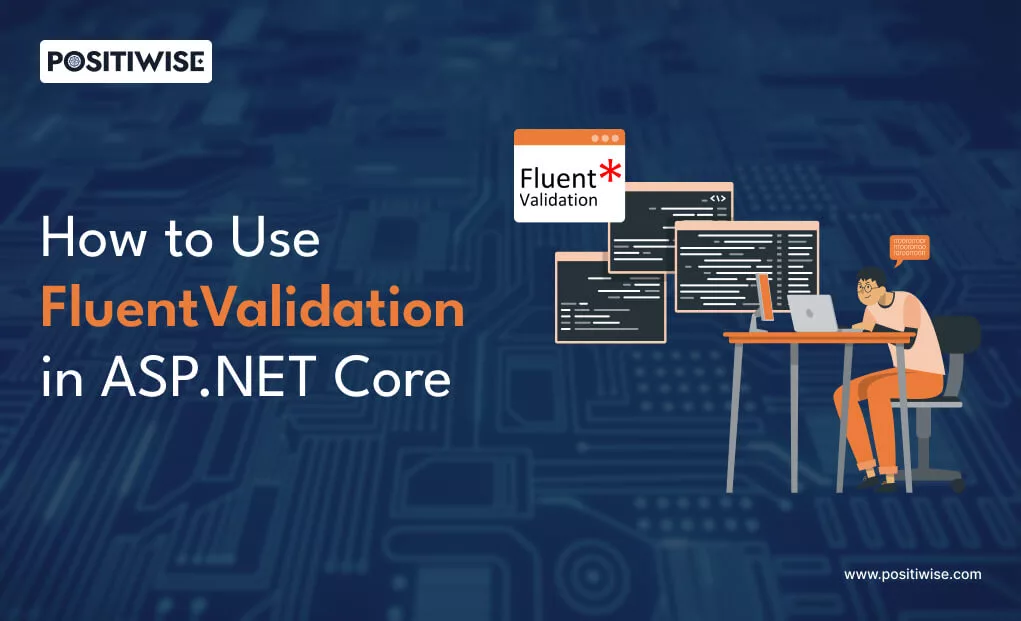How-to-Use-FluentValidation-in-ASP-NET-Core