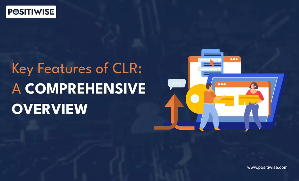Key-Features-of-CLR-A-Comprehensive-Overview