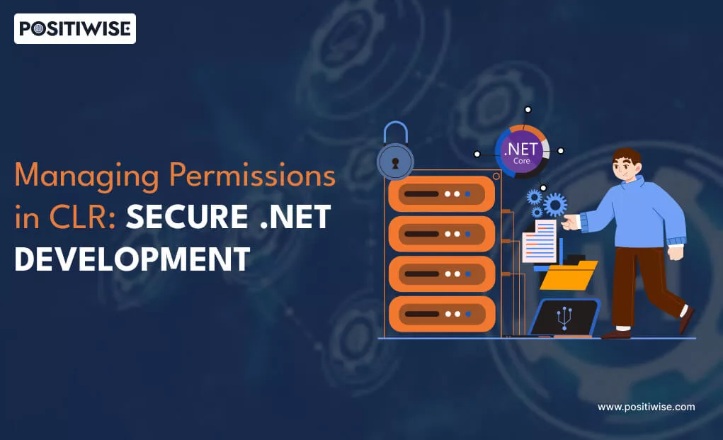 Managing Permissions in CLR: Secure .NET Development