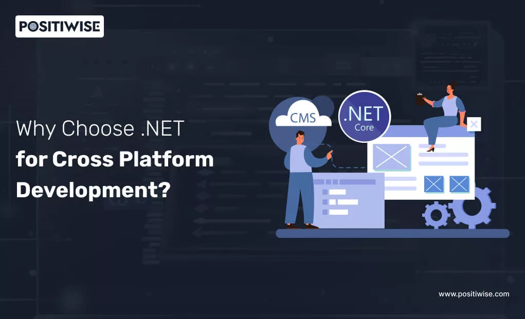 Why Choose .NET for Cross Platform Development?