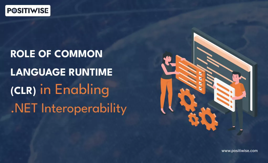 Role of Common Language Runtime in .NET Interoperability