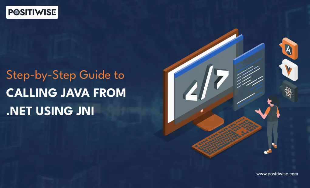 Step-by-Step Guide to Calling Java from .NET Using JNI